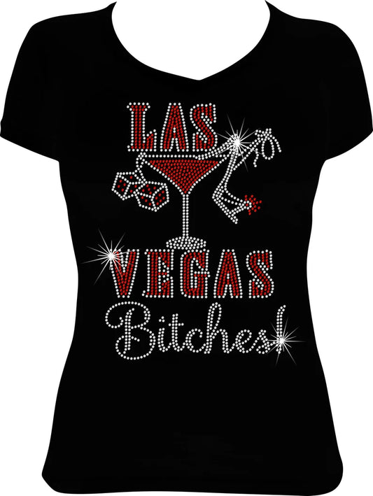 Las Vegas Bitches! Rhinestone Shirt