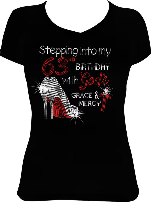 Stepping into My 63rd Birthday with God's Grace and Mercy Shoes Rhinestone Shirt