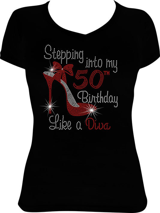 Stepping into My 50th Birthday Like a DIVA High Heel Rhinestone Shirt