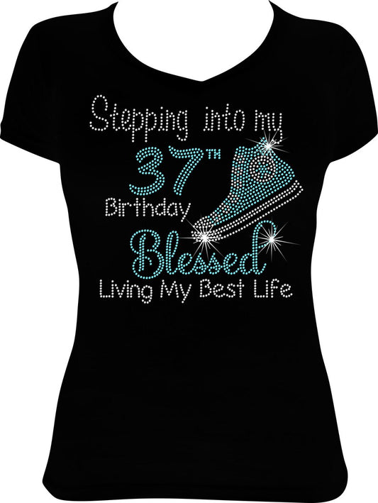Stepping into my (Any Age) Birthday Blessed Living Sneaker Rhinestone Shirt