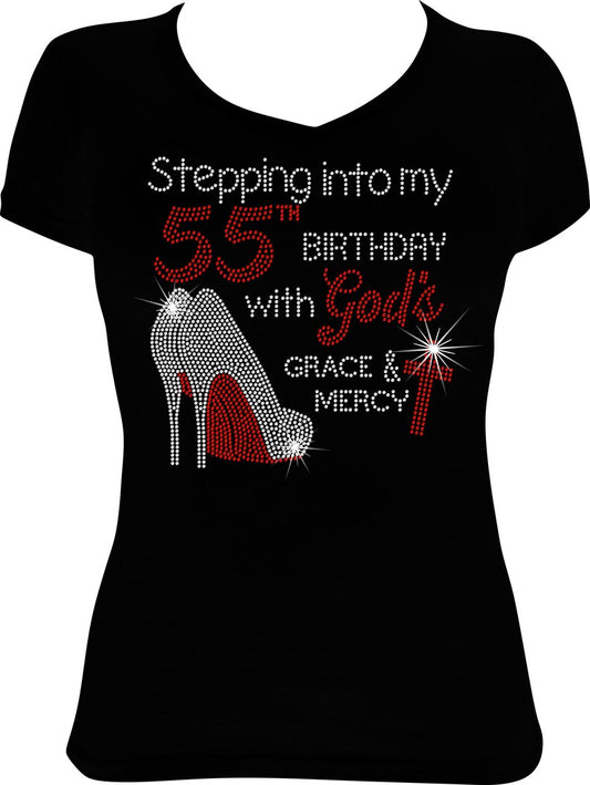 Stepping into My 55th Birthday with God's Grace and Mercy Shoes Rhinestone Shirt