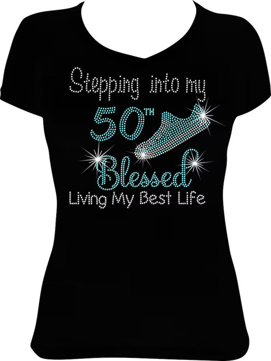 Stepping into my 50th Blessed and Living My Best Life Low Top Sneaker Rhinestone Shirt