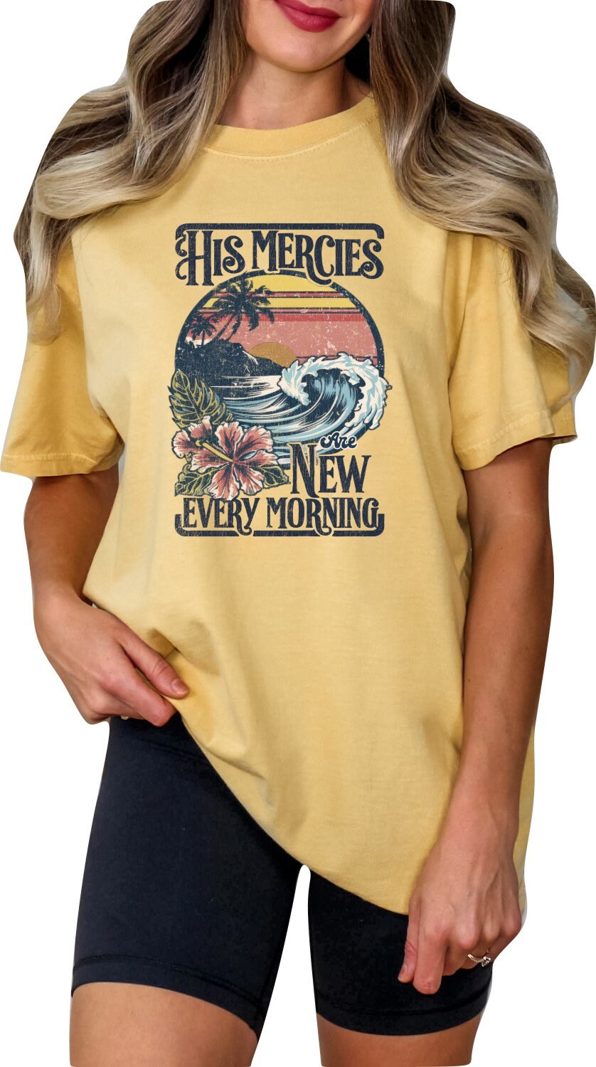 Christian Shirts Boho Christian Shirt Religious Tshirt Christian T Shirts Bible Verse Shirt His Mercies are New Every Morning Shirt
