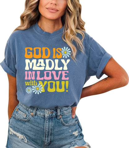 Christian Shirts Religious Tshirt Christian T Shirts Boho Christian Shirt Bible Verse Shirt God is Madly In Love With You Shirt