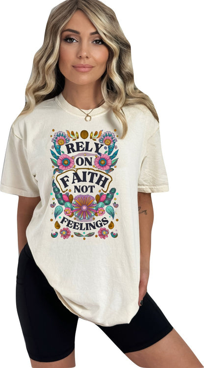 Christian Mother's Day Shirt Mothers Day TShirt Religious Mothers Day Gift Christian Mom Shirt Rely on Faith Not Feelings Shirt