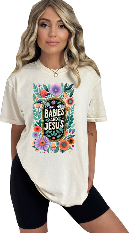 Mothers Day Shirt Christian Mother's Day Shirt Mothers Day TShirt Religious Mothers Day Gift Shirt Chasing Babies and Jesus Shirt