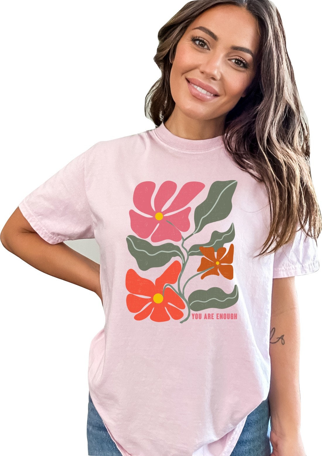 You are Enough Tshirt Flower Shirt Garden Lover Shirt Flower Lover Shirt Wild Flowers Shirt Floral Tshirt Boho Floral Shirt