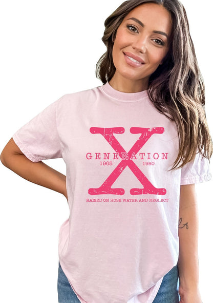 Gen X Colors TShirt Generation X T-Shirt Gen X TShirt Generation X Shirt Raised on Hose Water and Neglect Shirt Generation X T Shirt