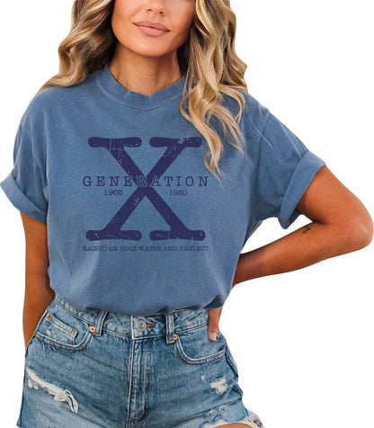 Gen X Colors TShirt Generation X T-Shirt Gen X TShirt Generation X Shirt Raised on Hose Water and Neglect Shirt Generation X T Shirt