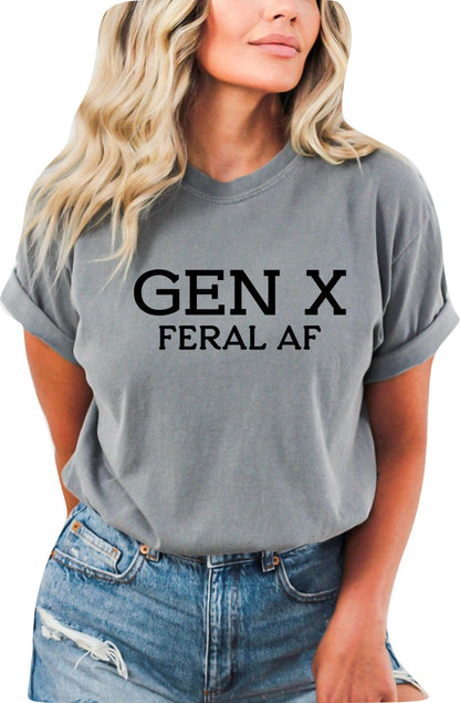 Gen X Feral AF TShirt