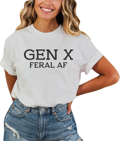 Gen X Feral AF TShirt