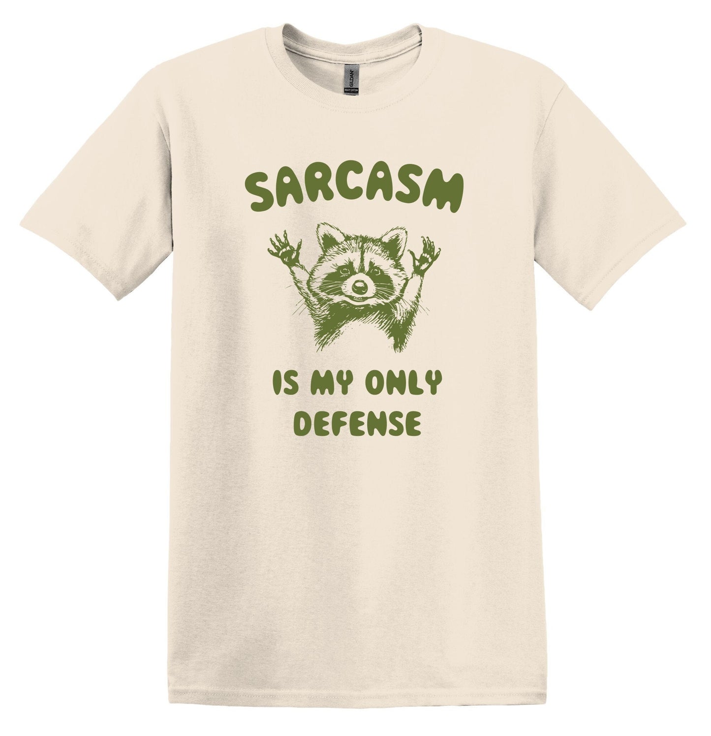 Sarcasm is my only Defense Raccoon T-shirt Graphic Shirt Funny Adult TShirt Vintage Funny TShirt Nostalgia T-Shirt Relaxed Cotton T-Shirt