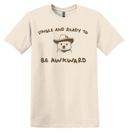 Single and Ready to Be Awkward T-shirt Graphic Shirt Funny Adult TShirt Vintage Funny TShirt Nostalgia T-Shirt Relaxed Cotton Shirt