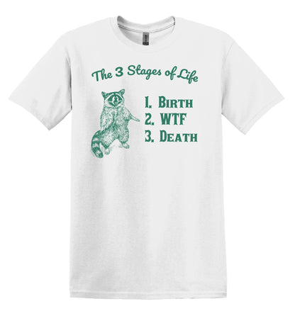 The 3 Stages of Life Raccoon Shirt Graphic Shirt Funny Vintage Adult Funny Shirt Nostalgia Shirt Cotton Shirt Minimalist Shirt