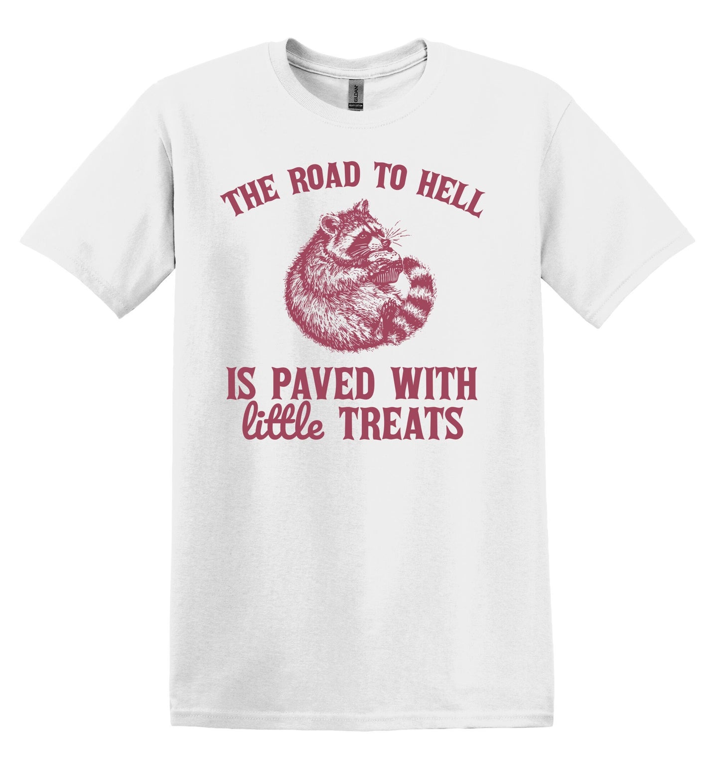 The Road to Hell is Paved with Little Treats Raccoon Shirt Graphic Shirt Funny Vintage Shirt Nostalgia Shirt Minimalist Gag Shirt Meme Shirt