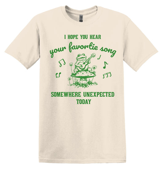 I Hope You Hear Your Favorite Song Today Frog Shirt Graphic Shirt Funny Vintage Shirt Nostalgia Shirt Minimalist Gag Shirt Minimalist Tee
