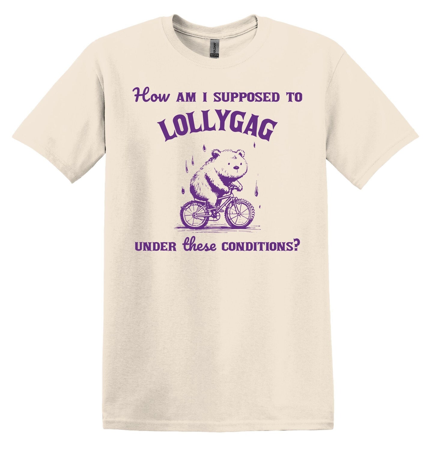 How am I Supposed to Lollygag under these Conditions? Shirt Graphic Shirt Funny Vintage Shirt Nostalgia Shirt Minimalist Gag Shirt Trendy