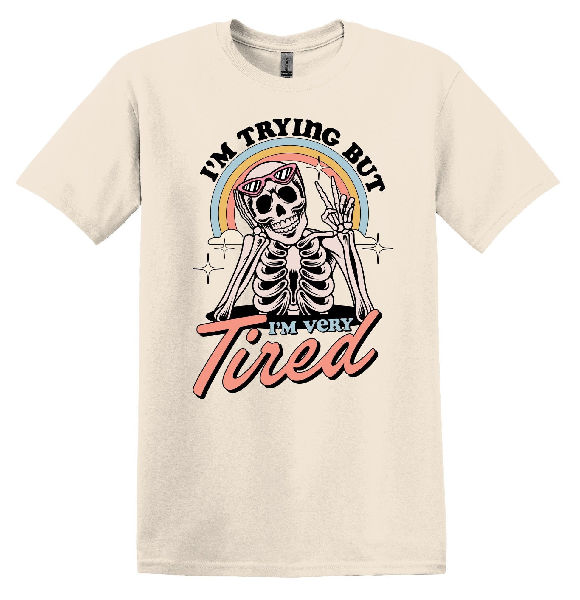 I'm Trying But I'm Very Tired Shirt Funny Skeleton Shirt funny Tshirt for women Mental Health T Shirt