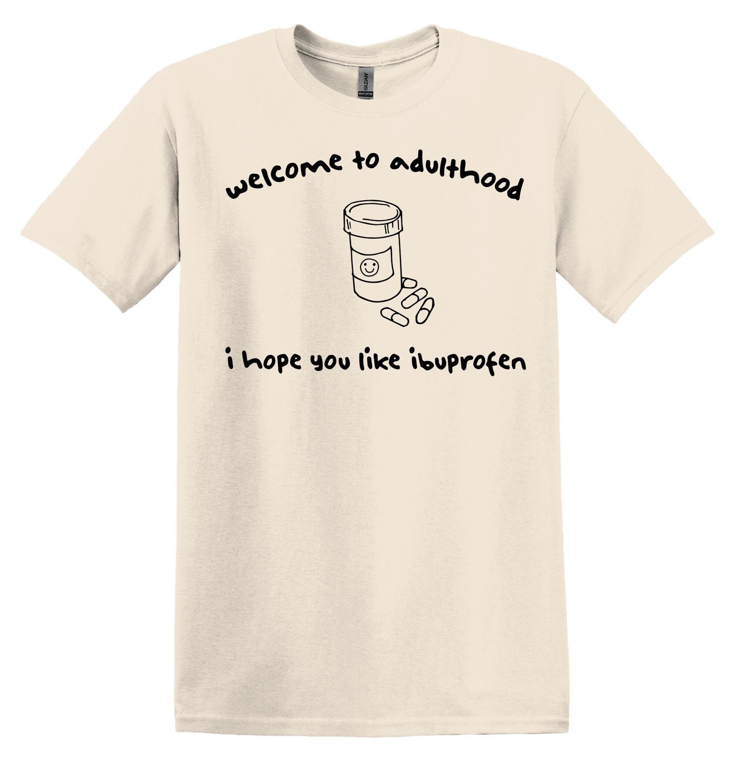 Welcome to adulthood Shirt Nostalgia Shirt Minimalist Gag Shirt Meme Shirt Funny Unisex Shirt Cool Friends Gift Funny Adulting Shirt