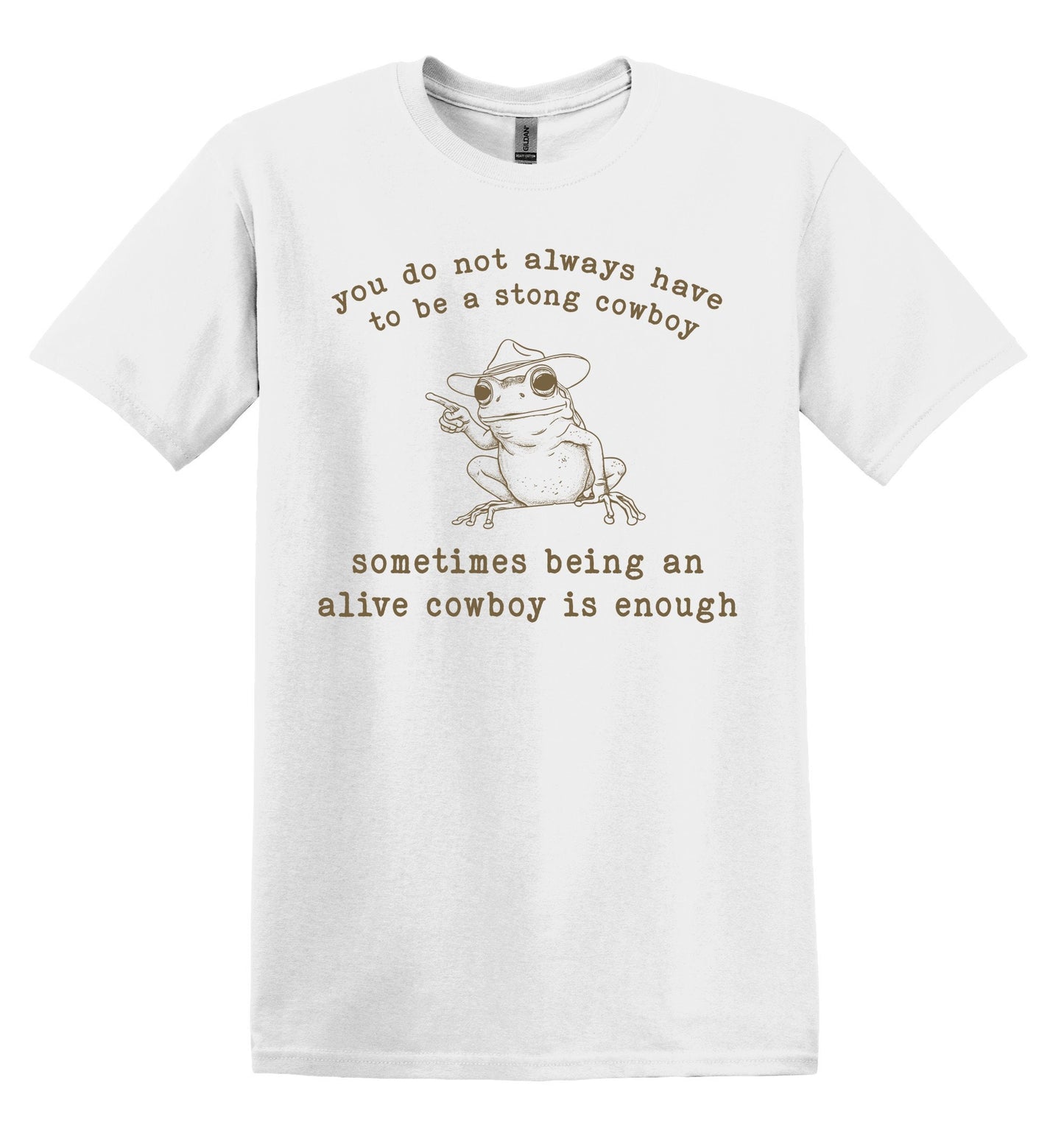 You Do Not Always Have to Be Strong Cowboy Shirt Graphic Shirt Funny Shirt Vintage Funny TShirt Nostalgia T-Shirt Relaxed Cotton Shirt