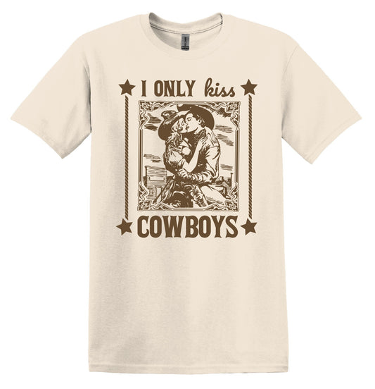 I Only Kiss Cowboys Shirt Graphic Shirt Funny Shirt Vintage Funny TShirt Nostalgia Shirt Relaxed Shirt Minimalist Gag Shirt