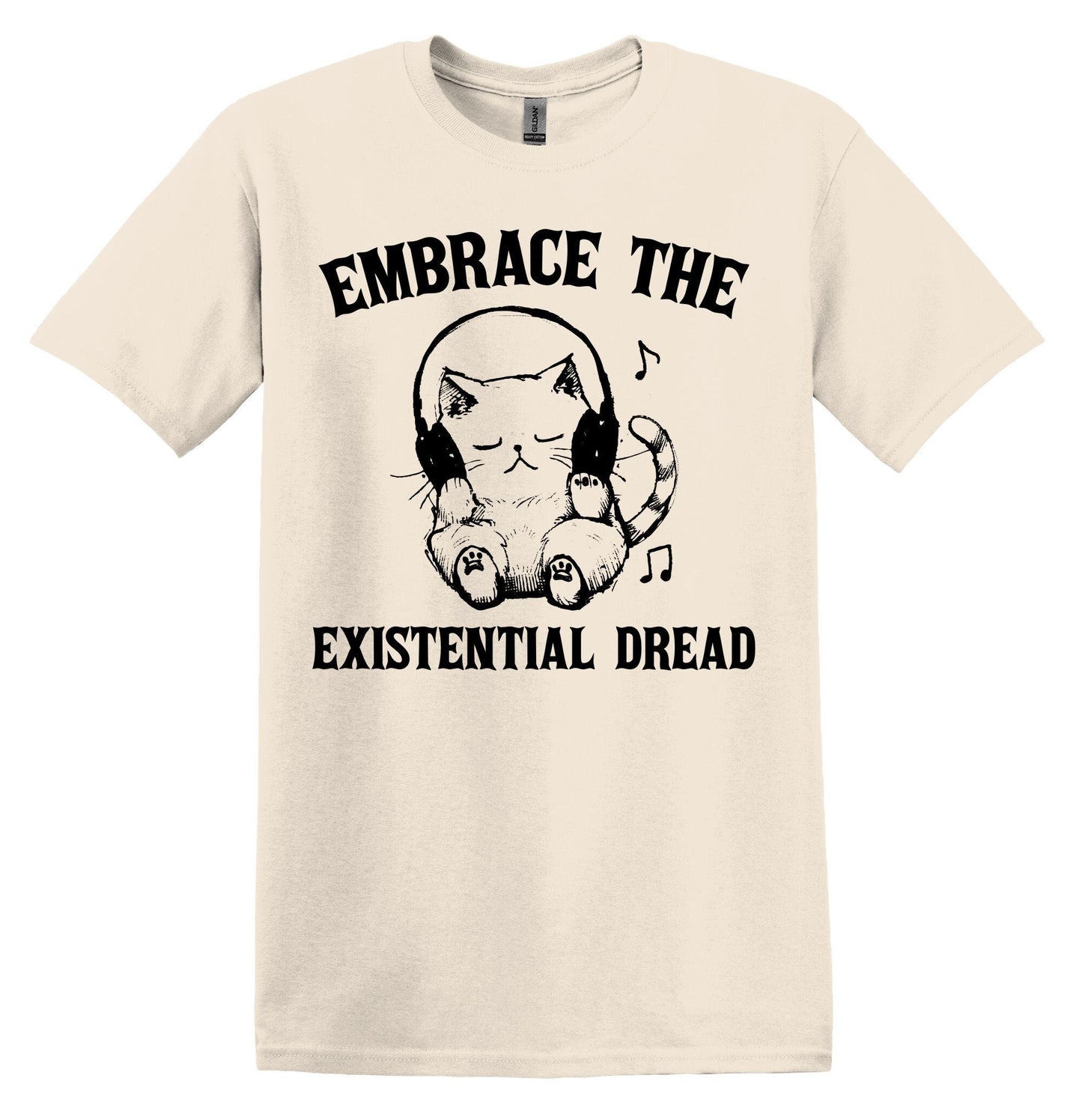 Embrace the Existential Dread Cat Shirt Graphic Shirt Funny Vintage Shirt Nostalgia Shirt Gag Gift Meme T-Shirt Minimalist Shirt