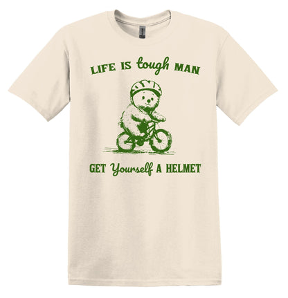 Life is Tough Man Get Yourself a Helmet Shirt Graphic Shirt Funny Vintage Shirt Nostalgia Shirt Minimalist Gag Shirt Minimalist Tee Meme Gag