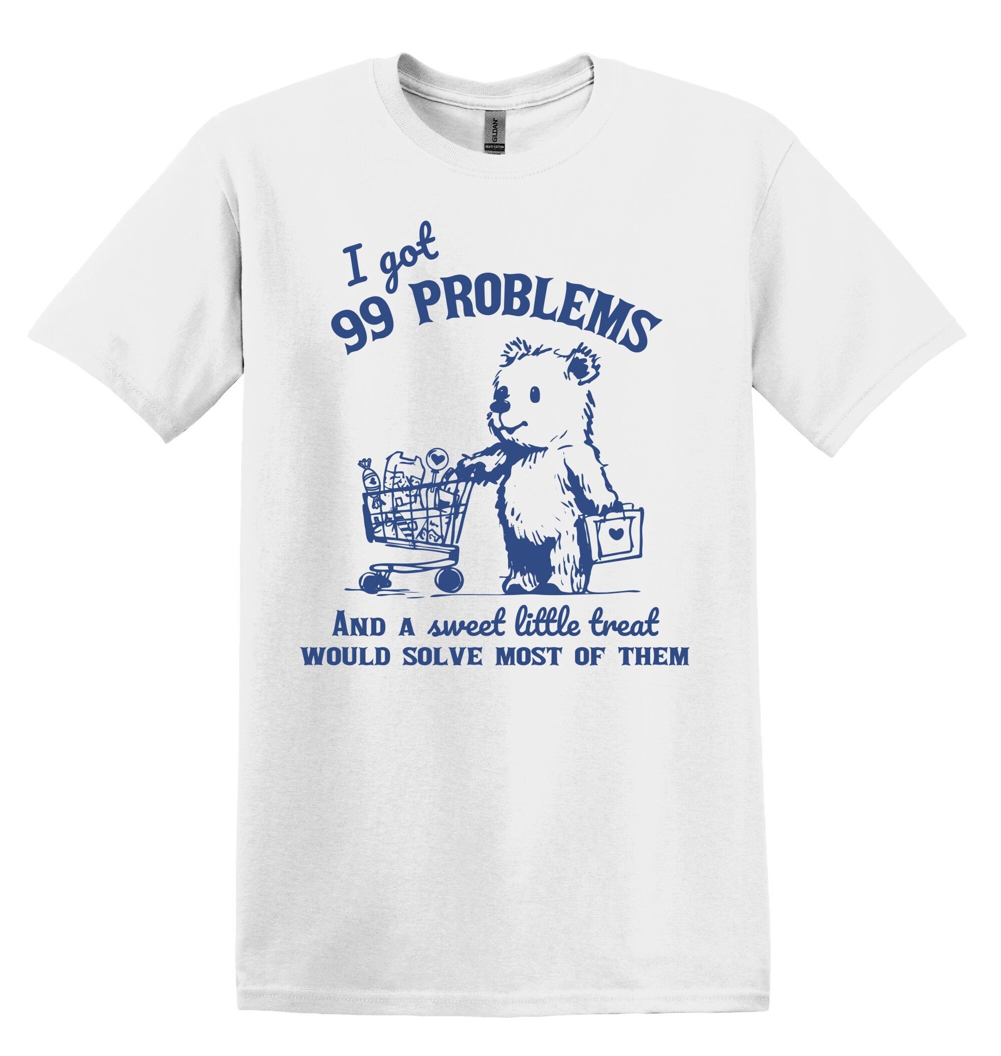 99 Problems And A Sweet Little Treat Would Solve Most Of Them Shirt Graphic Shirt Funny Vintage Shirt Nostalgia Shirt Minimalist Gag Shirt