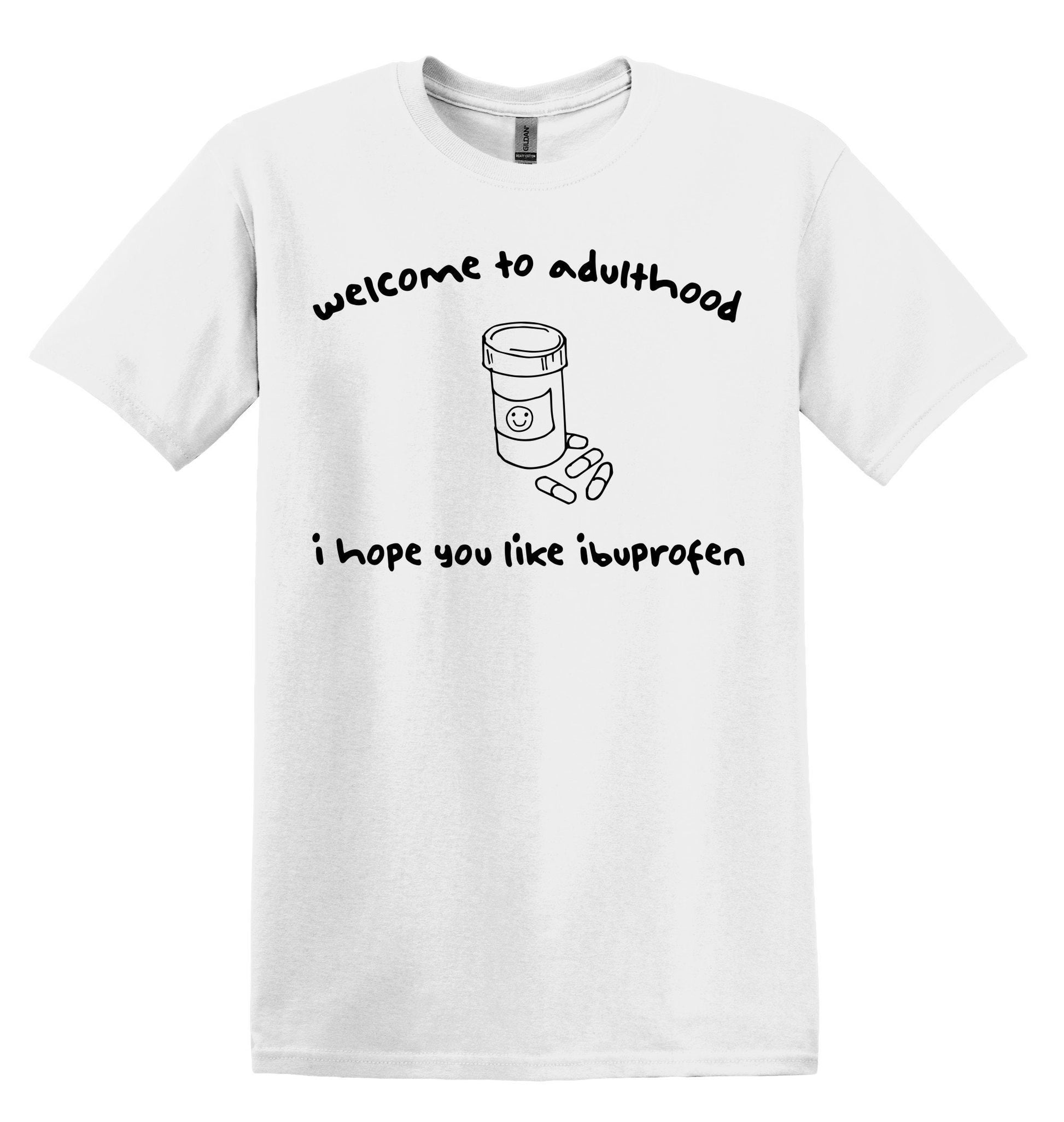 Welcome to adulthood Shirt Nostalgia Shirt Minimalist Gag Shirt Meme Shirt Funny Unisex Shirt Cool Friends Gift Funny Adulting Shirt