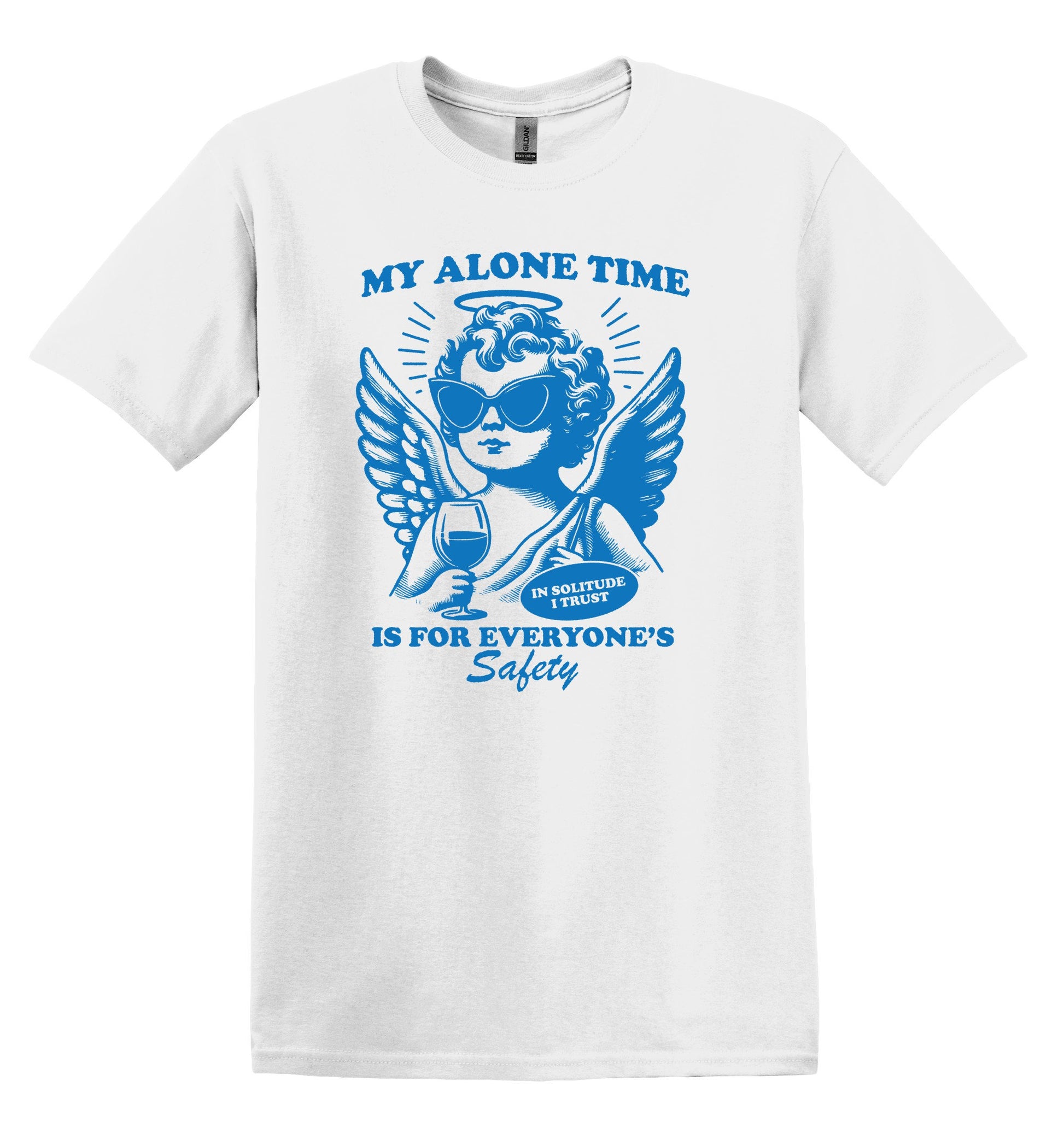 My Alone Time is for Everyone's Saftey Shirt Minimalist Gag Shirt Meme Shirt Funny Unisex Shirt Cool Friends Gift