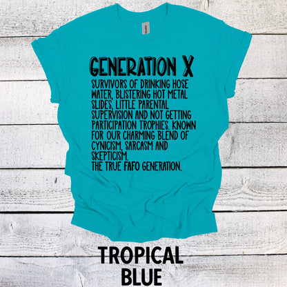 Generation X Words Shirt Unisex Shirt Gen X T-Shirt Generation X T-Shirt Generation X T-Shirt Raised on Hose Water and Neglect