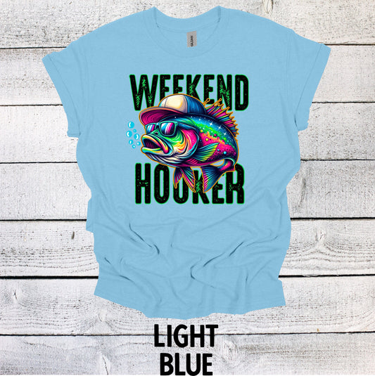 Father's Day Fishing Shirt - Weekend Hooker Dad Tee for Fishing Lovers