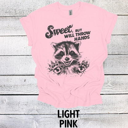 Adorable Sweet But Will Throw Hands Raccoon Grey Shirt - Funny Animal Tee