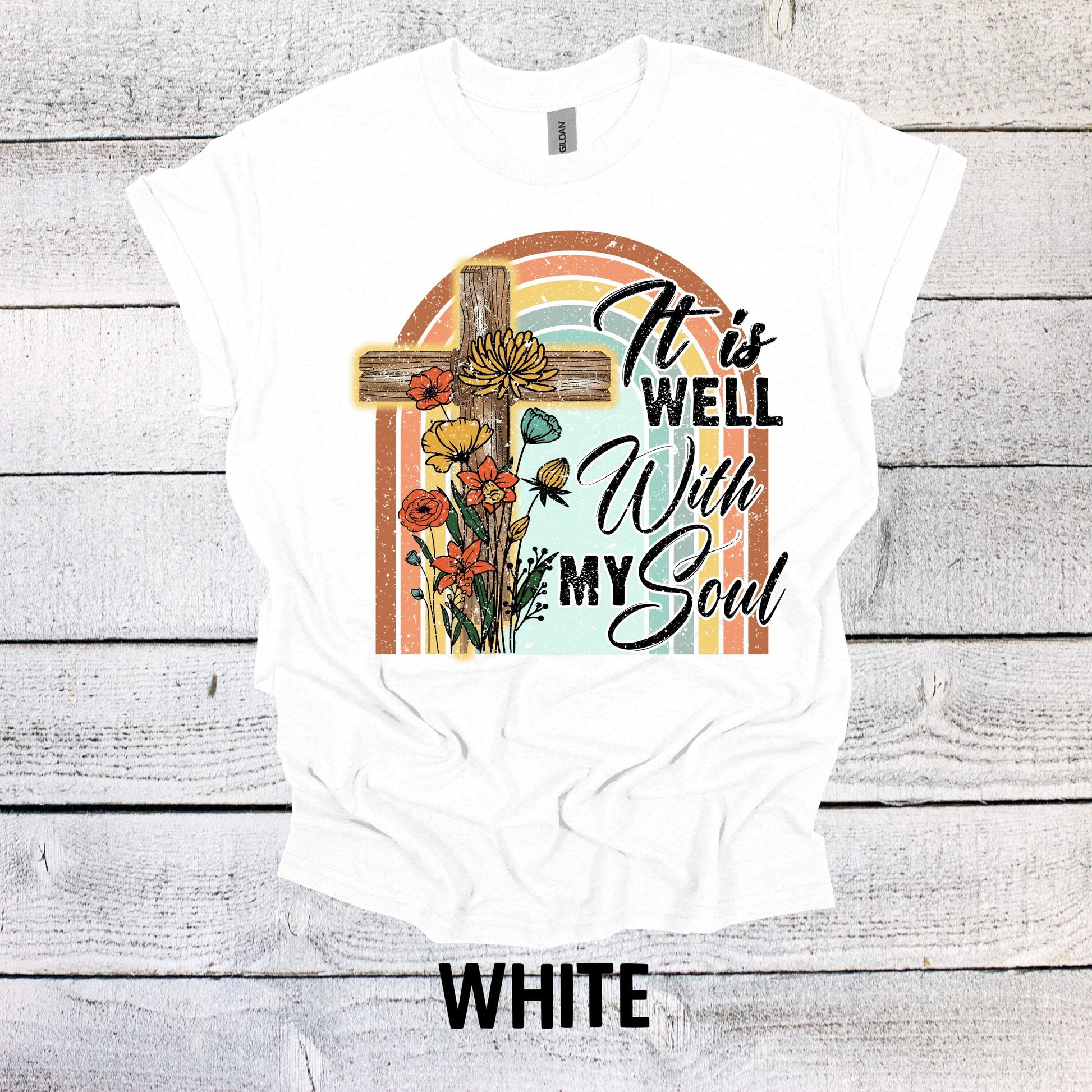 It is Well with my Soul Rainbow Cross Christian Floral Shirt Christian Shirts Religious Shirt Christian Shirt Bible Verse Shirt
