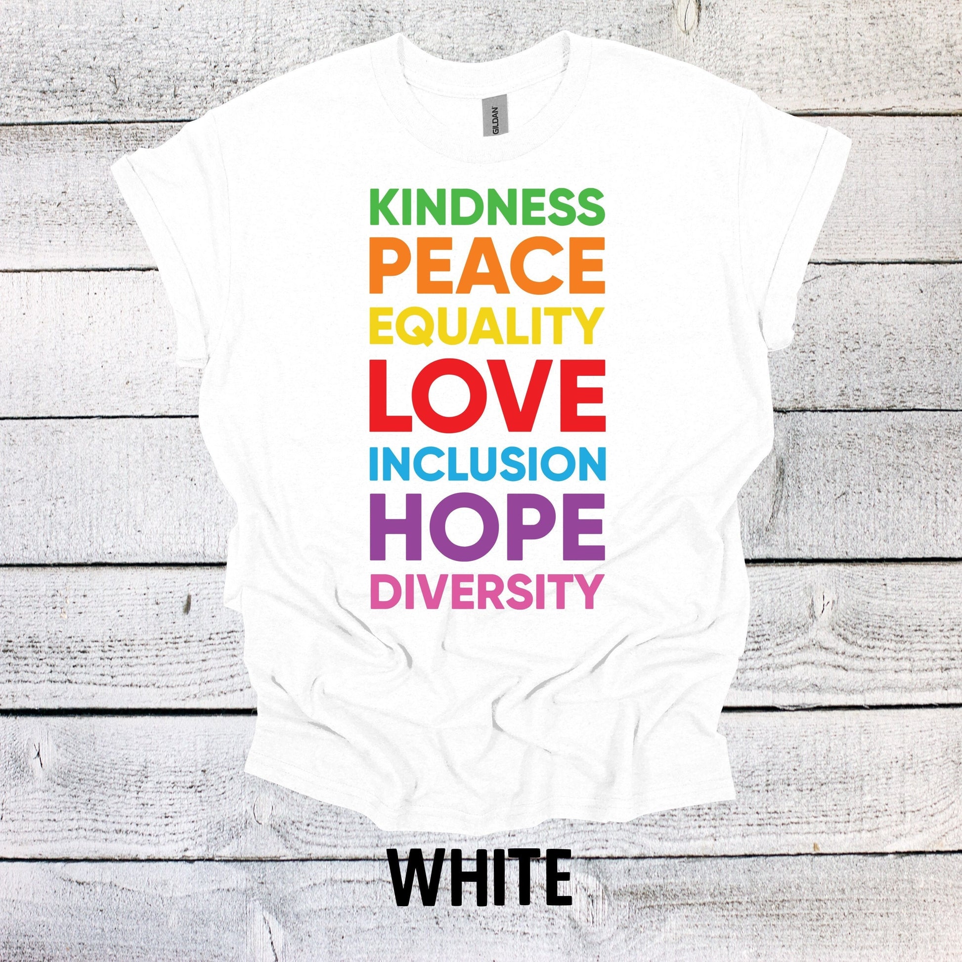 Kindness Peace Equality Rainbow Pride Shirt - LGBTQ Tee for All Genders - Pride Month Apparel