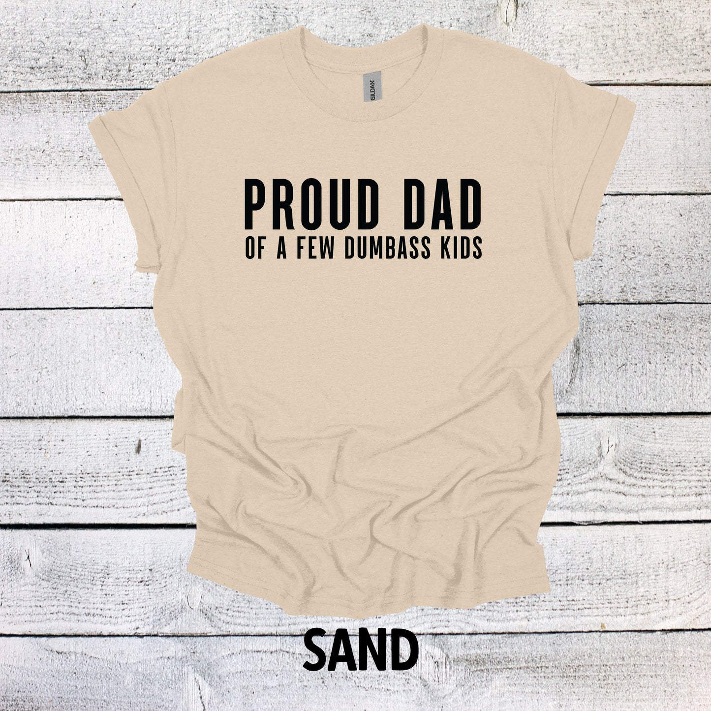 Proud Dad of a Few Dumba** Kids Shirt - Funny Father's Day Shirt