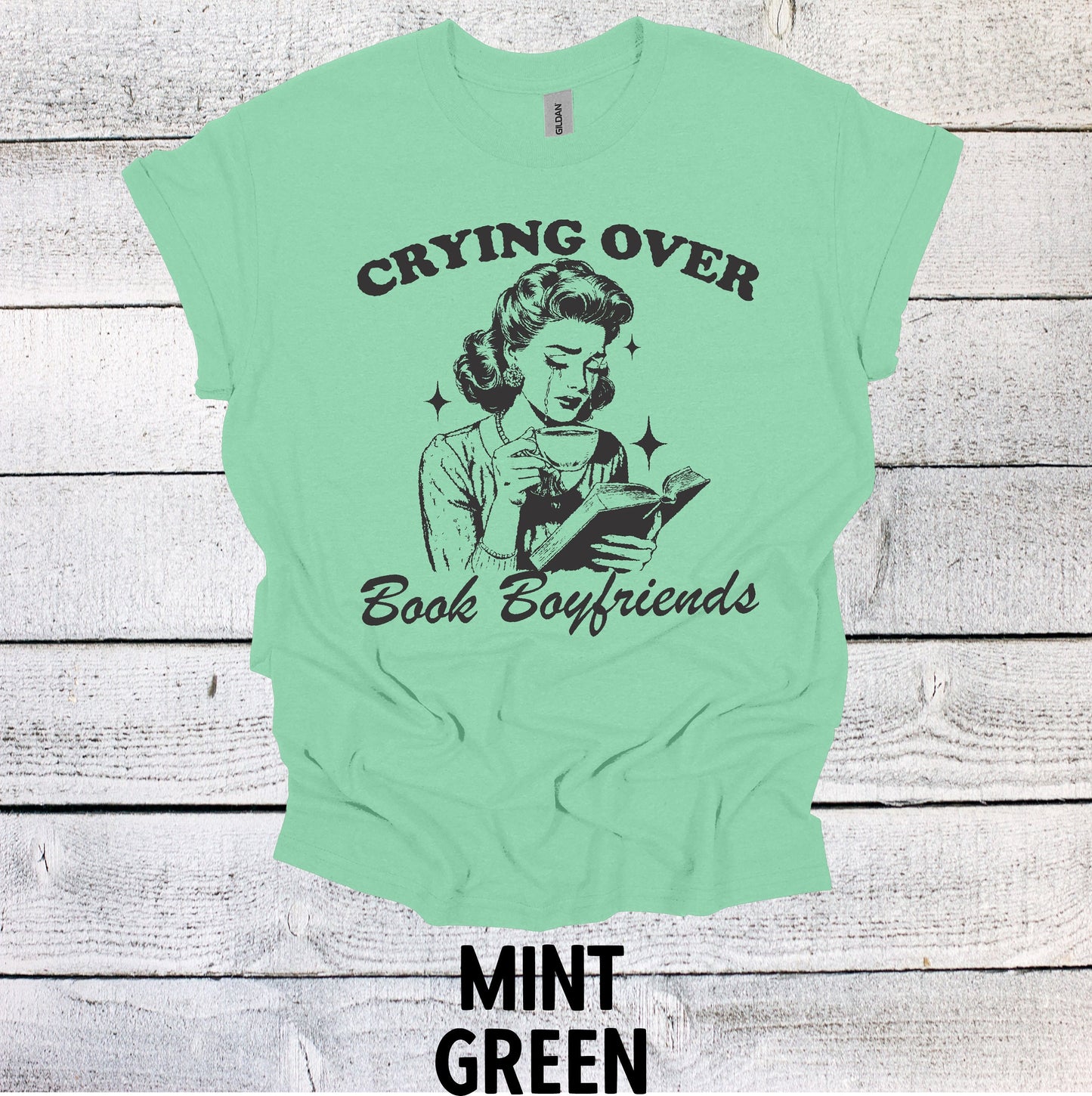 Crying over Book Boyfriends Shirt - Literary Lover Gift