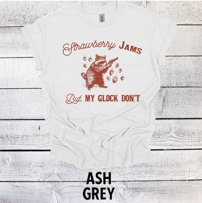 Strawberry Jams But My Glock Don't Shirt Graphic Shirt Funny Shirts Vintage Funny TShirts Minimalist Unisex Shirt Nostalgia Shirt