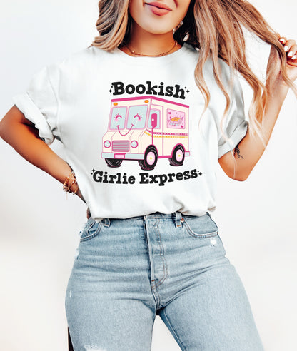 Bookish Girlie Express Shirt - Literary Lover Gift, Book Shirt, Book Lovers Shirt, Bookish Shirt, Book Merch
