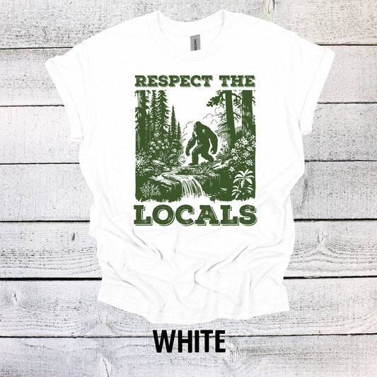 Respect the Locals Shirt Graphic Shirt Funny Shirts