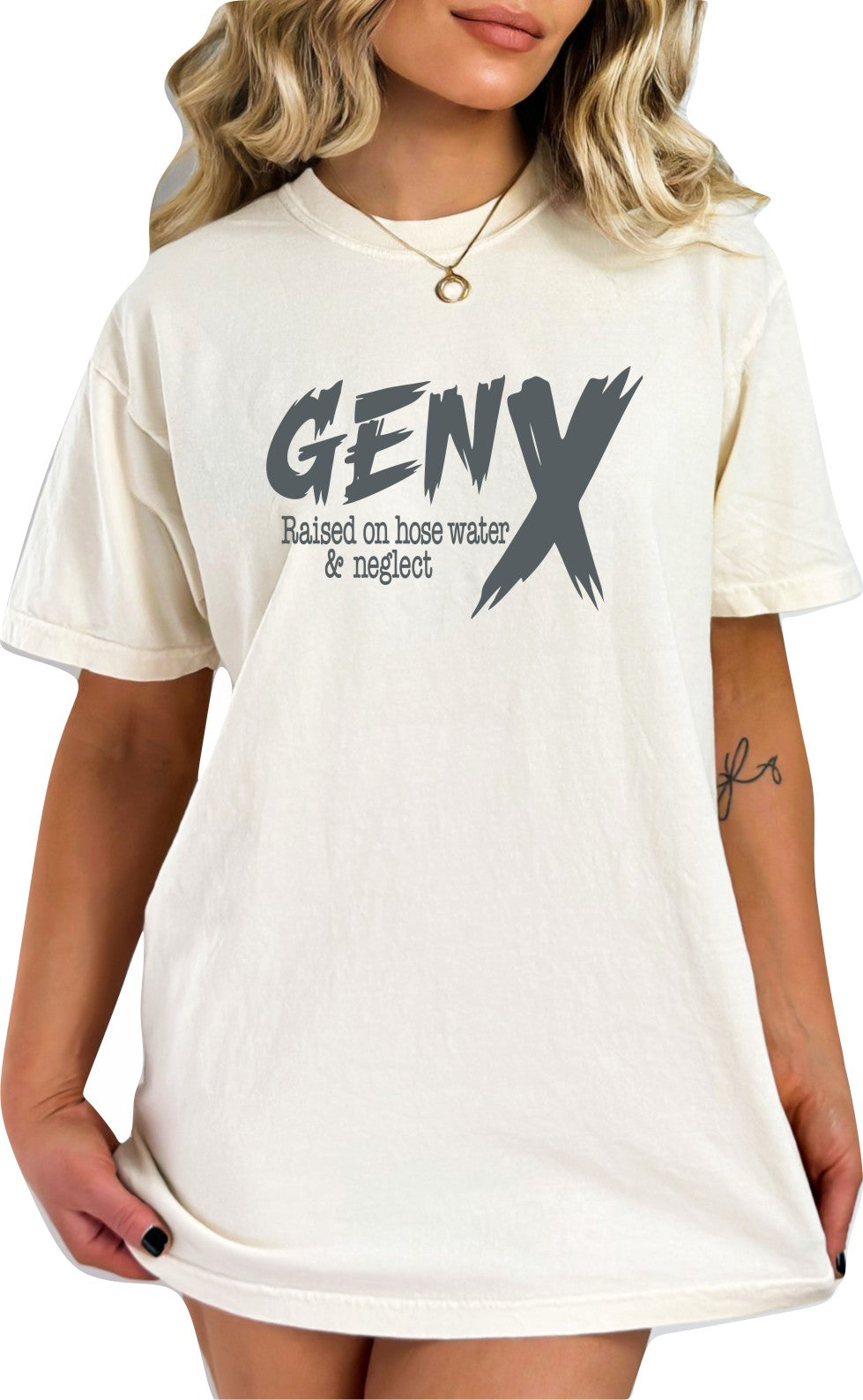 Generation X Retro Women's T-Shirt Raised on Hose Water and Neglect