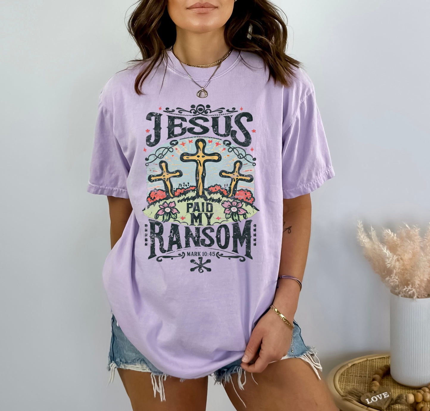 Jesus Paid My Ransom  Christian Easter Shirt