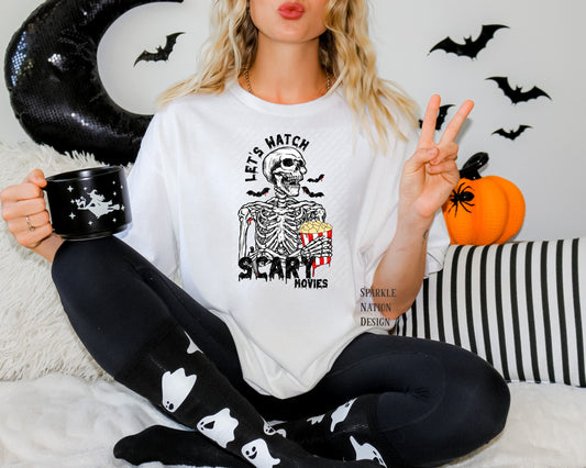 Let's Watch Scary Movies Skeleton Shirt