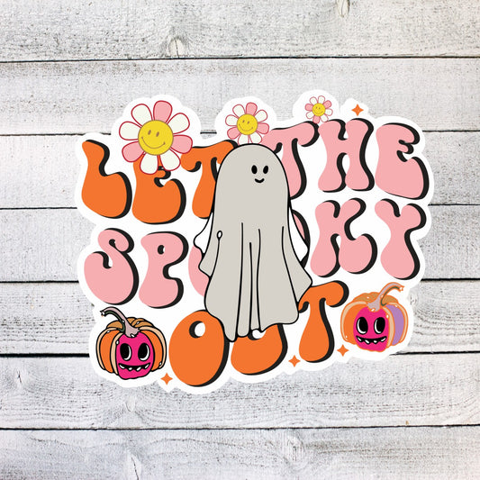 Let the Spooky Out Sticker