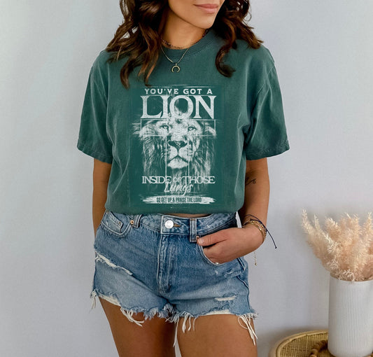 You've Got a Lion Inside Your Lungs Christian Shirt