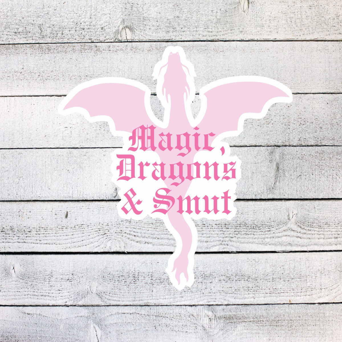 Magic, Dragons and Smut Book Sticker