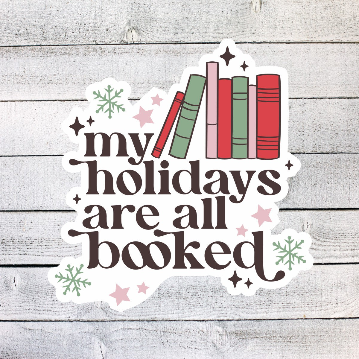 My Holidays are all Booked Book Reading Sticker