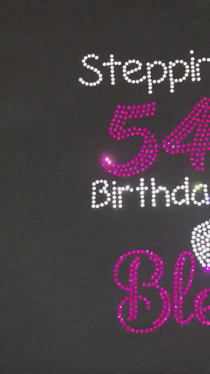 Stepping into My 54th Birthday Blessed Shoes Rhinestone Shirt