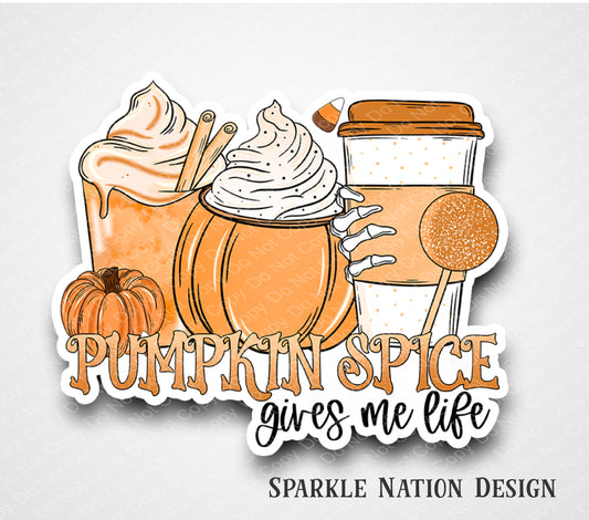 Pumpkin Spice Gives Me Life Fall Drinks Sticker