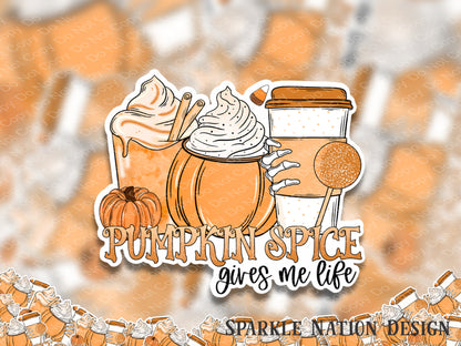 Pumpkin Spice Gives Me Life Sticker